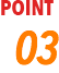 POINT 03